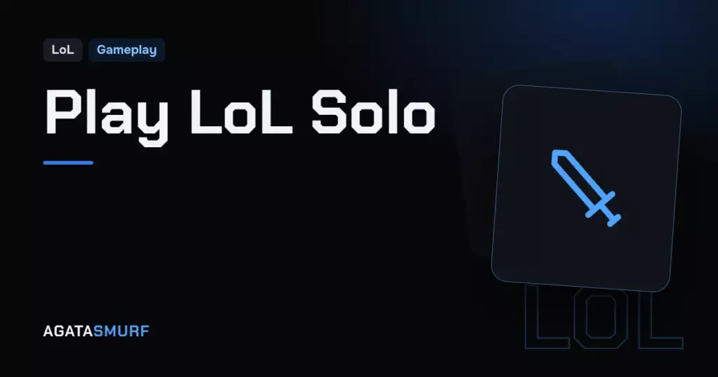 Can you play League of Legends solo? absolutely: AgataSmurf article cover