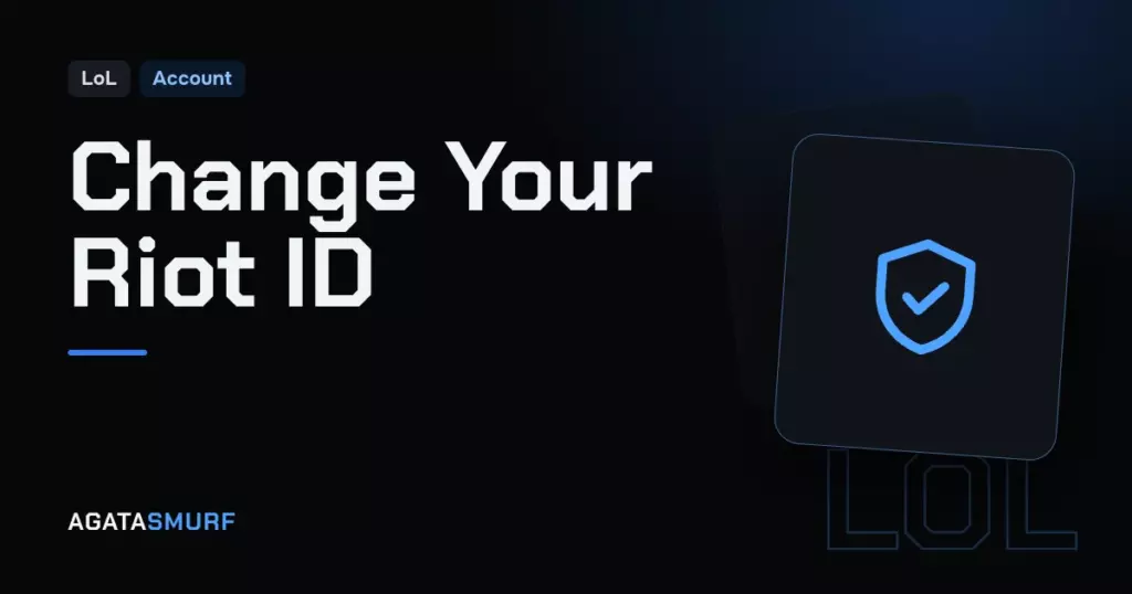 Change Riot id: AgataSmurf article cover