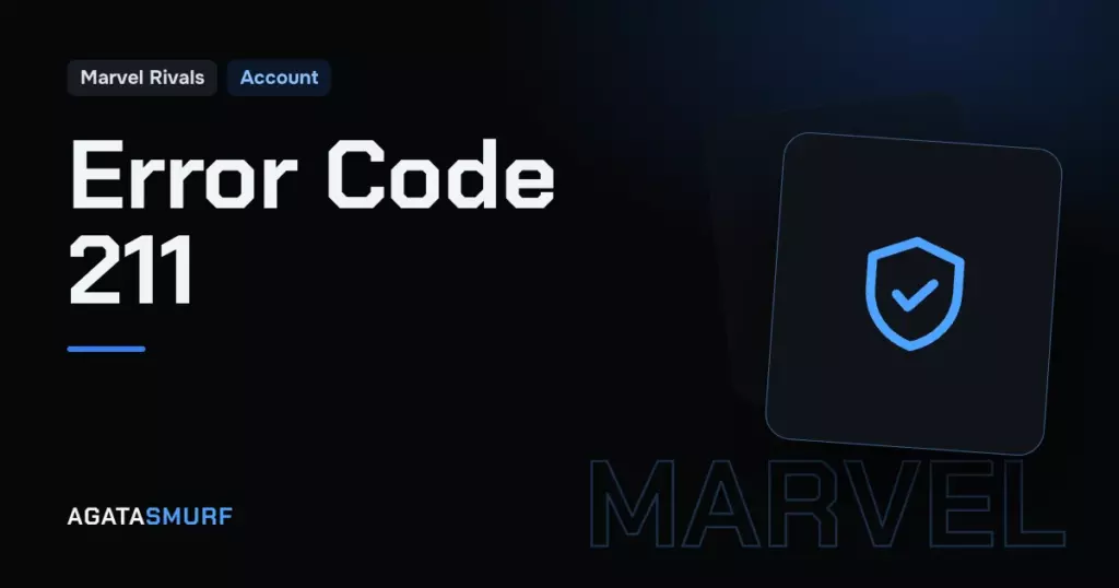 Error code 211 Marvel Rivals: AgataSmurf article cover