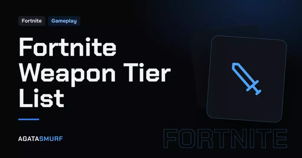 Fortnite weapon tier list: AgataSmurf article cover