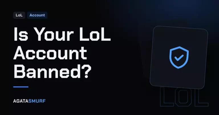 How to check if your League of Legends account is banned or suspended: AgataSmurf article cover