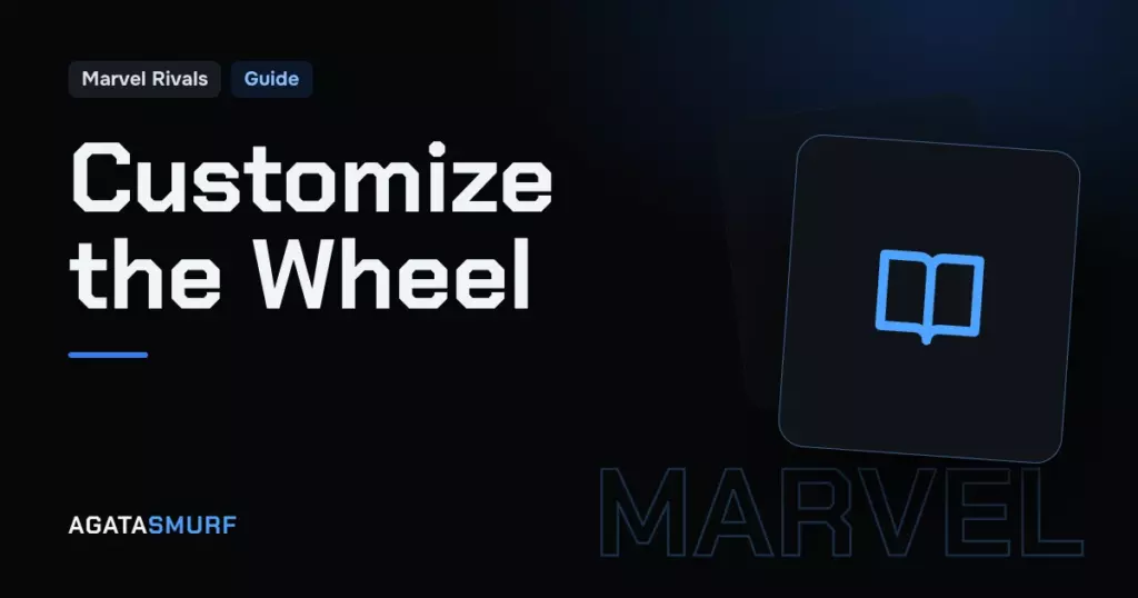How to customize the wheel in Marvel Rivals: AgataSmurf article cover