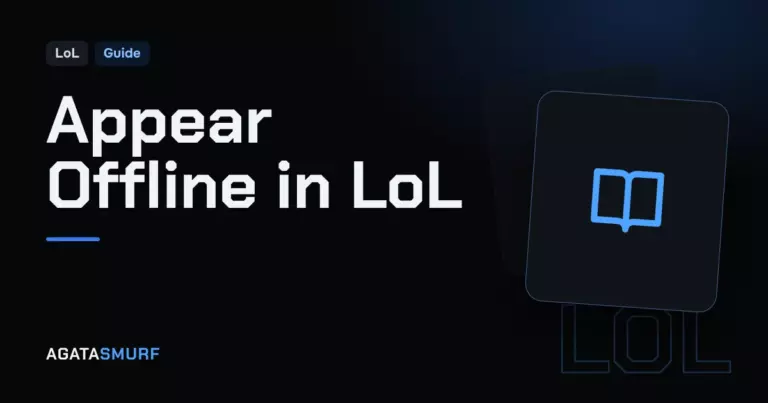 How to look like you’re not online in League of Legends: AgataSmurf article cover
