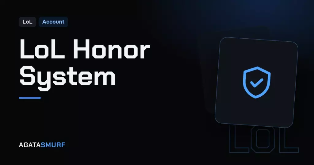 League of Legends honor system: AgataSmurf article cover