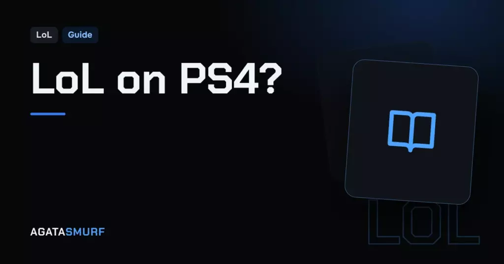 League of Legends on PS4: AgataSmurf article cover