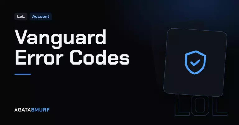 League of Legends Vanguard errors: AgataSmurf article cover