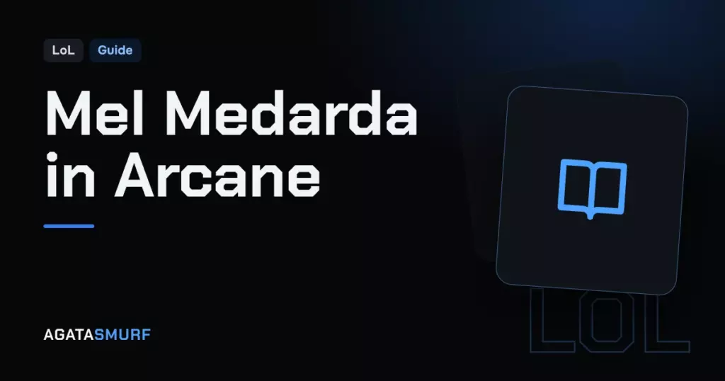 Mel Medarda Arcane: AgataSmurf article cover