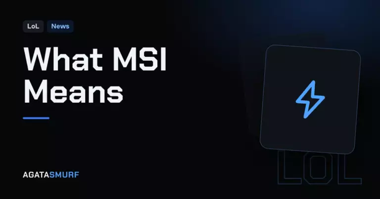 MSI meaning in LoL: AgataSmurf article cover