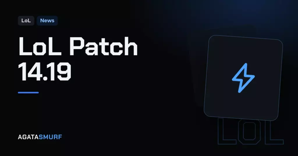 Patch 14.19 notes: AgataSmurf article cover