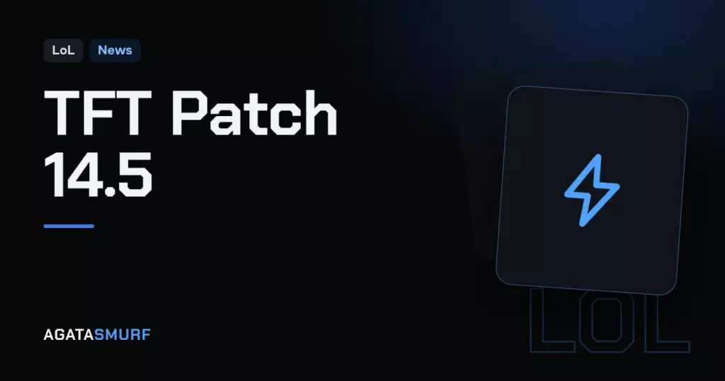 Teamfight tactics patch 14.5: AgataSmurf article cover