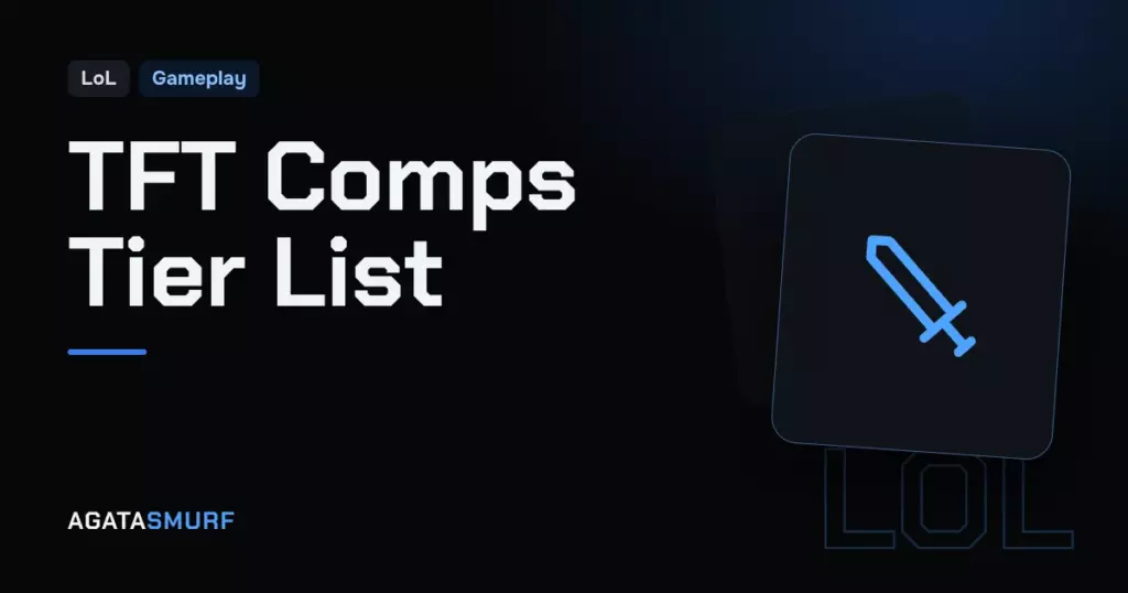 TFT comps tier list: AgataSmurf article cover