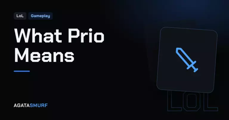 What does “prio” mean in League of Legends? here’s why it matters more than you think: AgataSmurf article cover