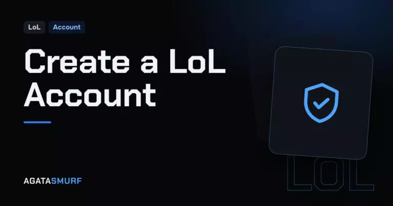 Create LoL account: AgataSmurf article cover