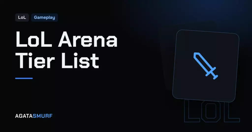 LoL arena tier list: AgataSmurf article cover