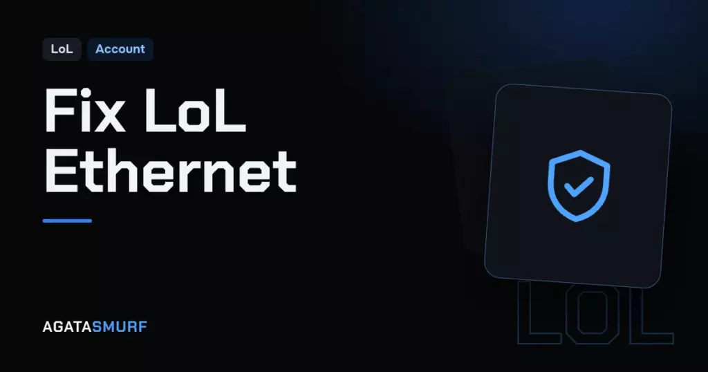 LoL ethernet not working: AgataSmurf article cover