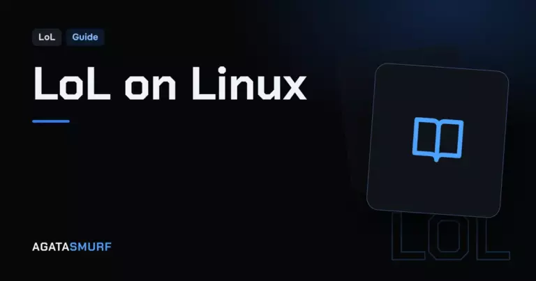 League of Legends Linux: AgataSmurf article cover