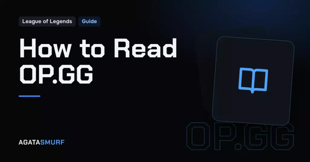 How to read OP.GG: AgataSmurf article cover