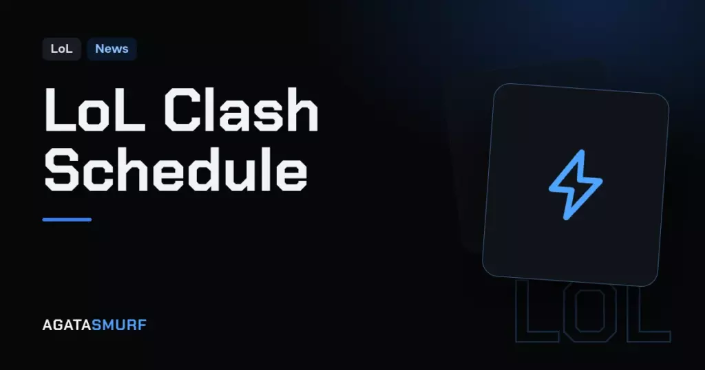 LoL Clash schedule: AgataSmurf article cover