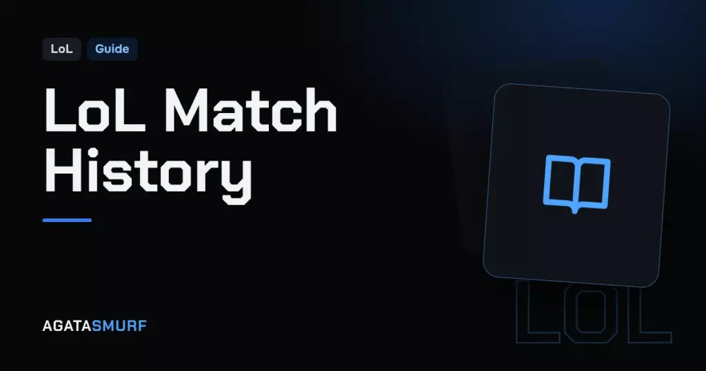 LoL match history: AgataSmurf article cover