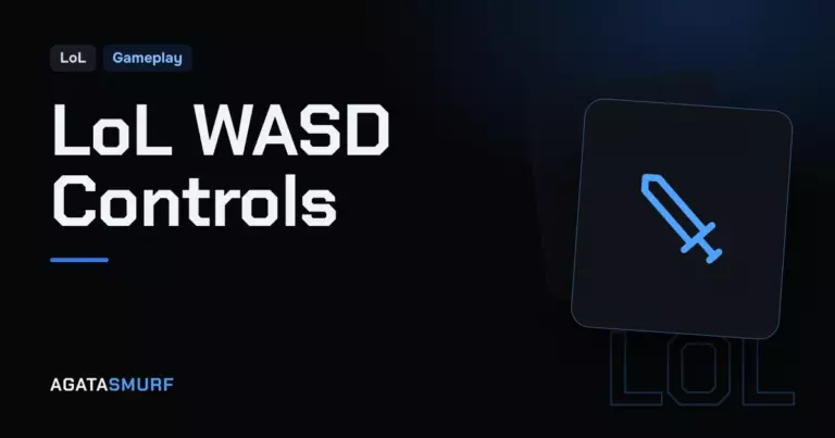 LoL WASD controls: AgataSmurf article cover