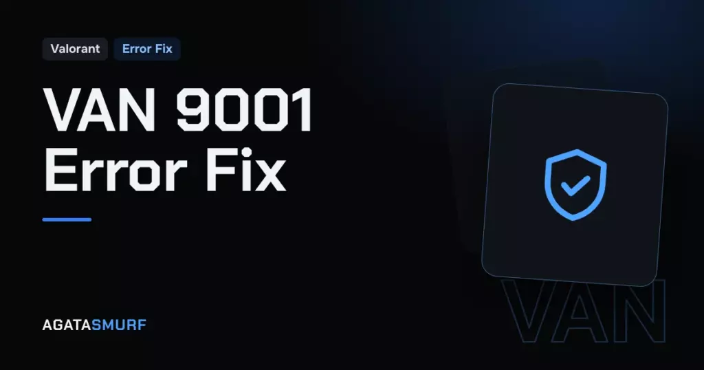 VAN 9001 Valorant error fix: AgataSmurf article cover